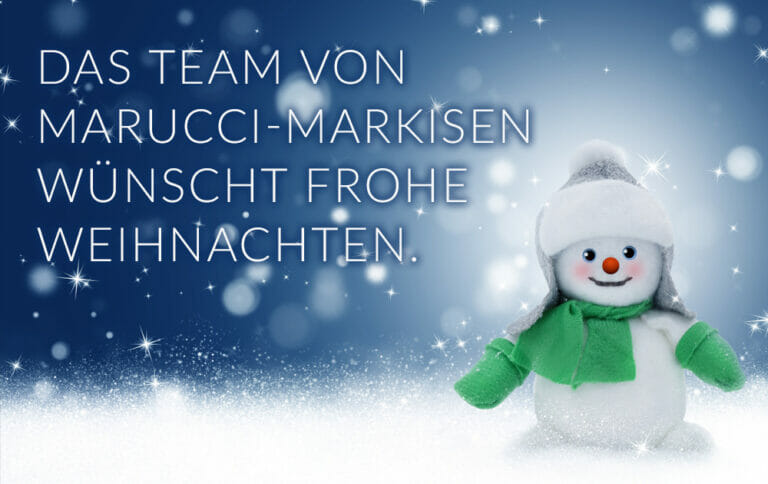 Marucci Markisen wünscht FROHE WEIHNACHTEN!